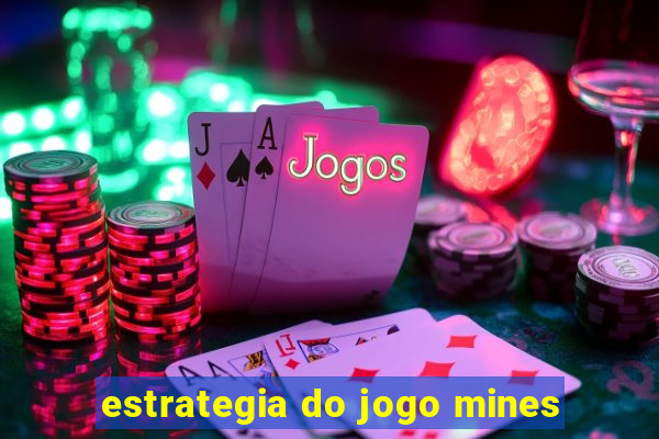 estrategia do jogo mines