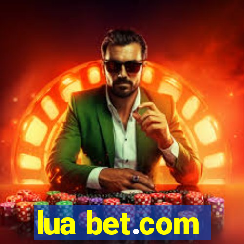 lua bet.com