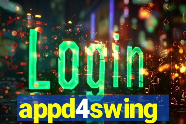 appd4swing