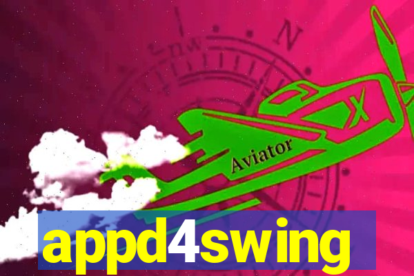 appd4swing