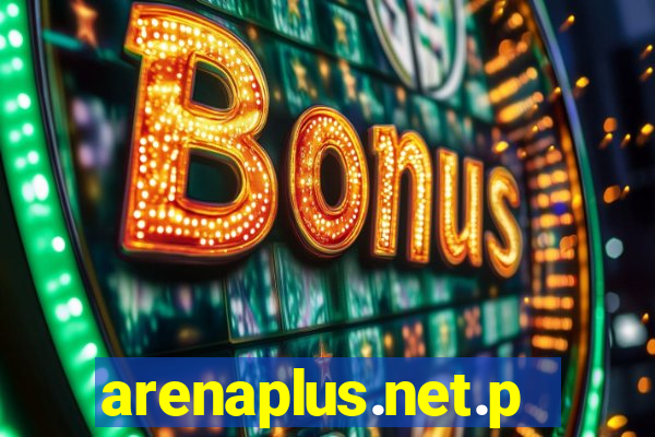 arenaplus.net.ph