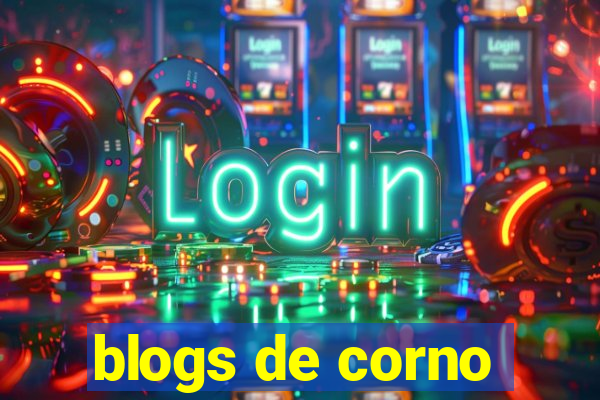 blogs de corno