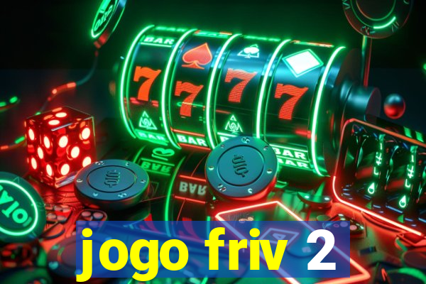 jogo friv 2