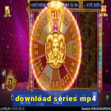 download séries mp4