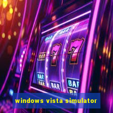 windows vista simulator