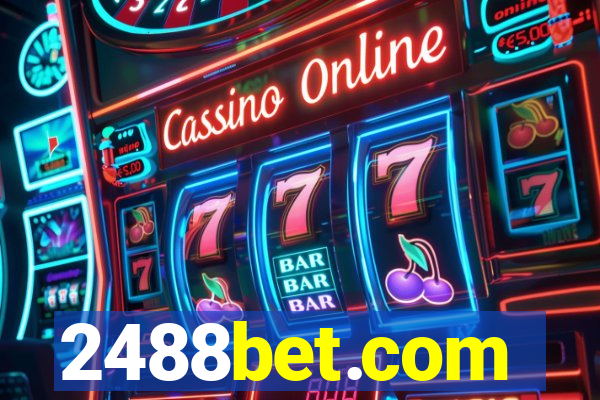 2488bet.com