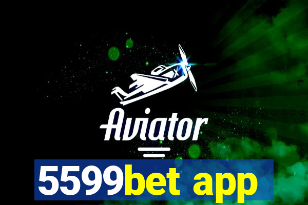 5599bet app