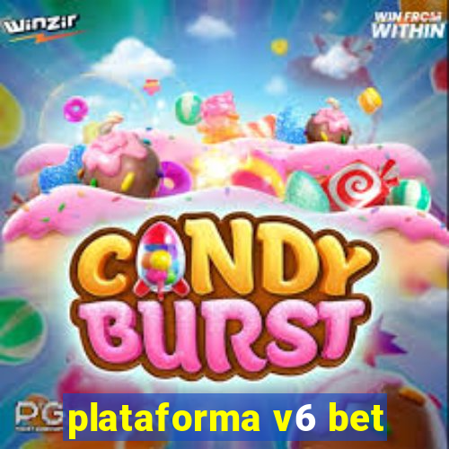 plataforma v6 bet