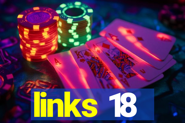 links 18