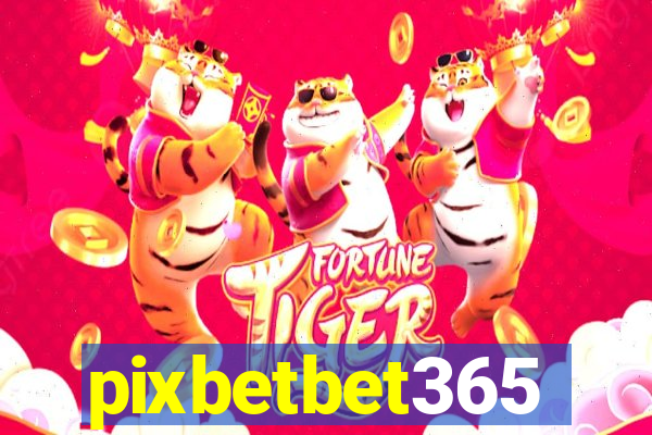 pixbetbet365