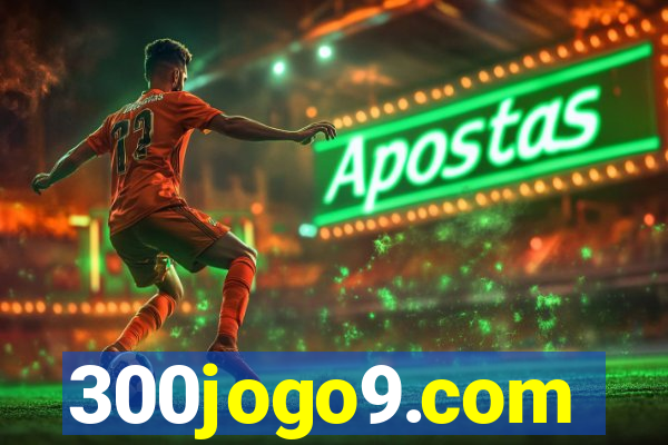 300jogo9.com