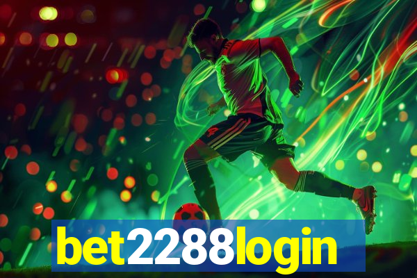 bet2288login