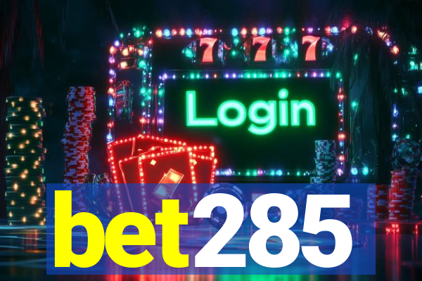 bet285