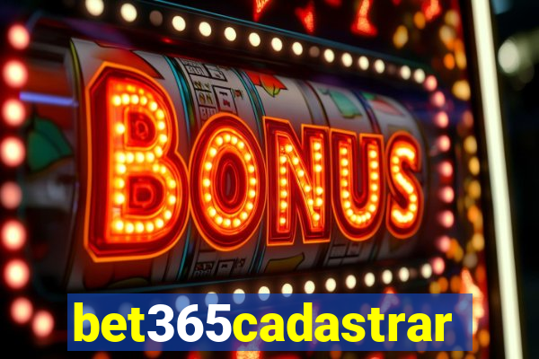 bet365cadastrar