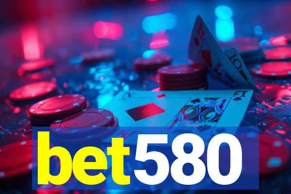 bet580