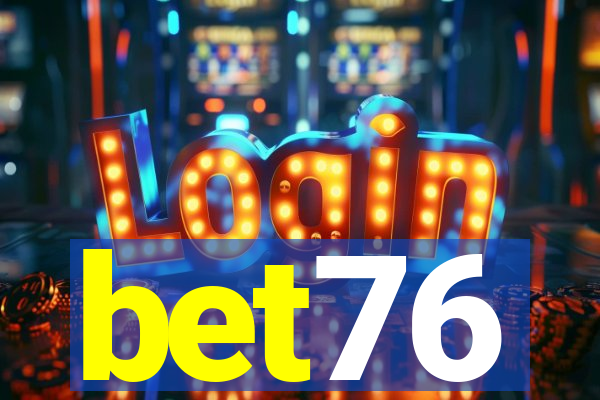 bet76