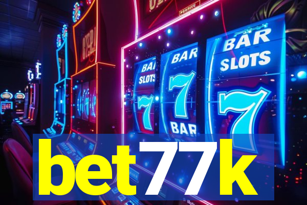 bet77k