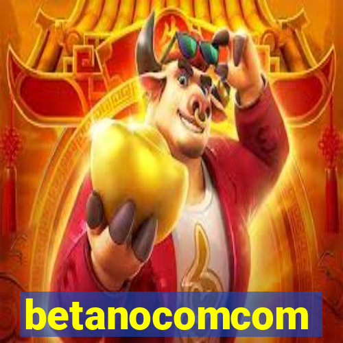 betanocomcom