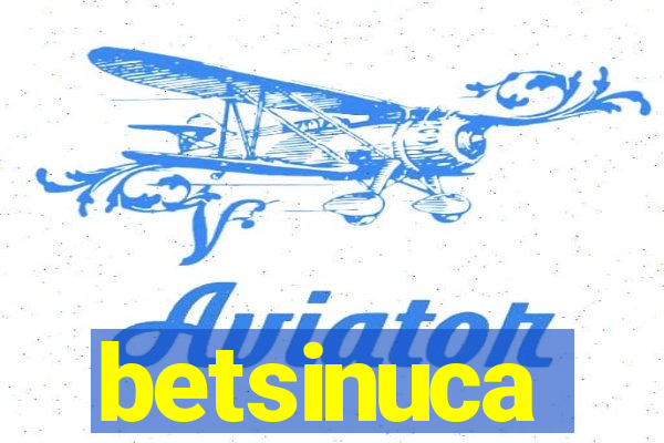 betsinuca