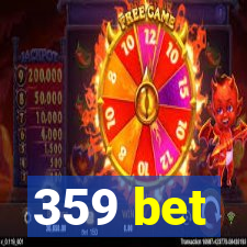 359 bet