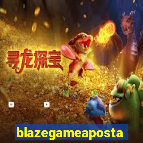 blazegameaposta