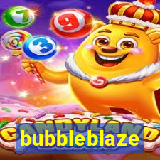 bubbleblaze