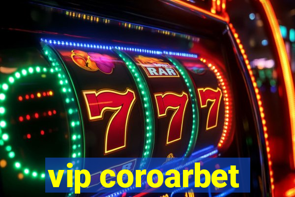 vip coroarbet