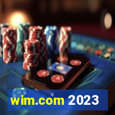 wim.com 2023