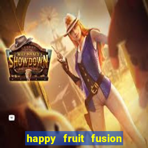 happy fruit fusion paga mesmo