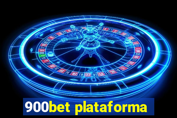 900bet plataforma