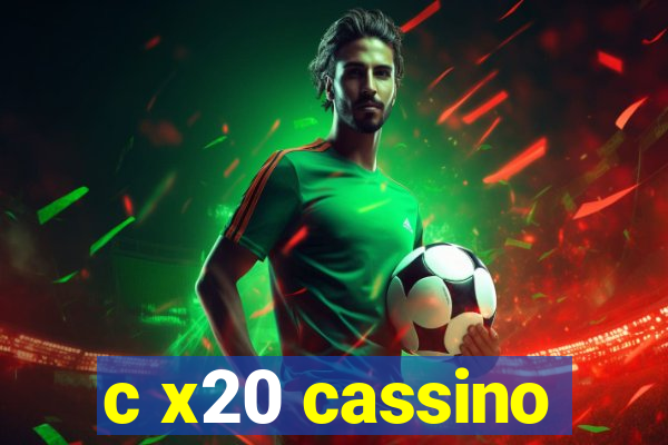 c x20 cassino