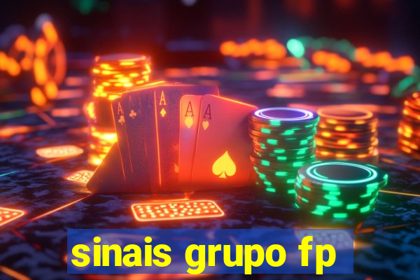 sinais grupo fp