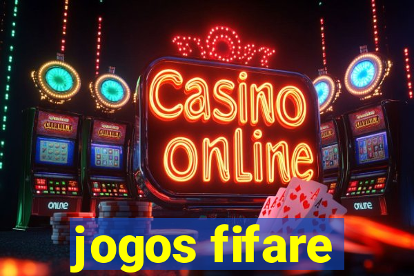 jogos fifare