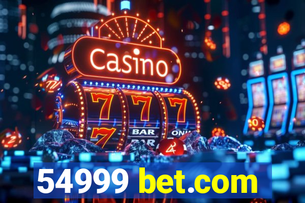 54999 bet.com