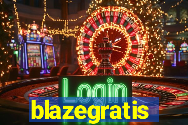 blazegratis