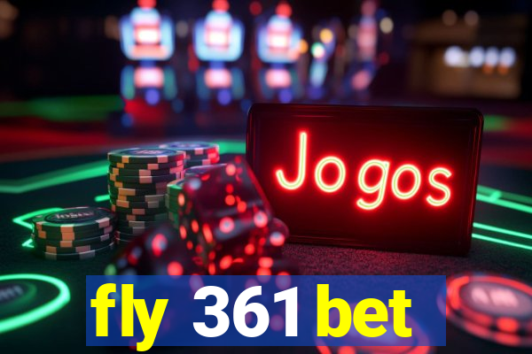 fly 361 bet