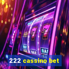 222 cassino bet