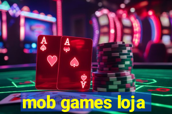 mob games loja