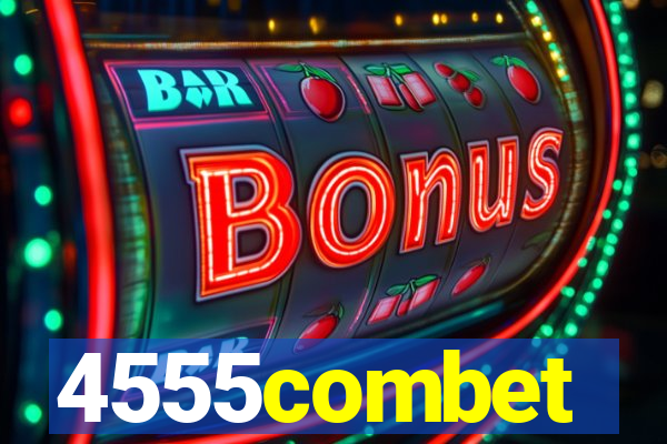 4555combet