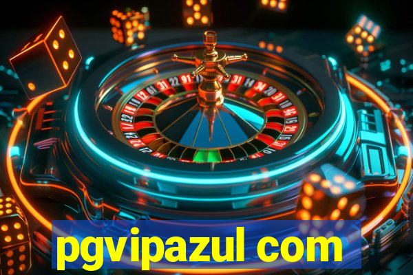 pgvipazul com