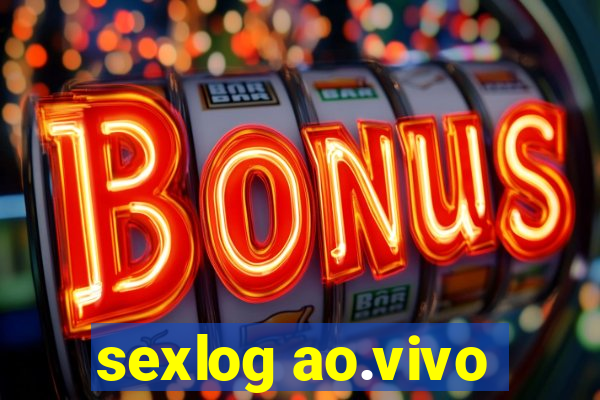 sexlog ao.vivo