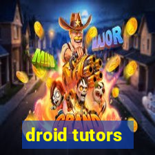 droid tutors