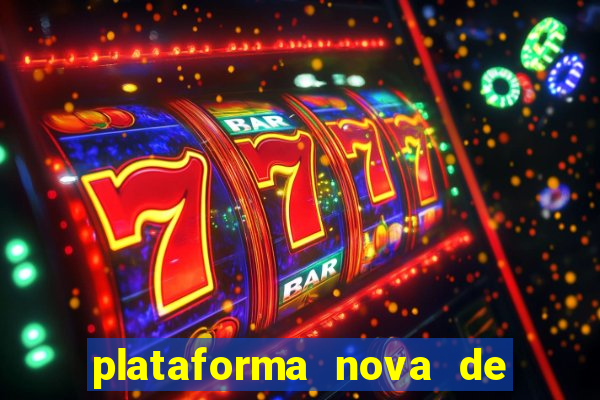 plataforma nova de jogos de aposta