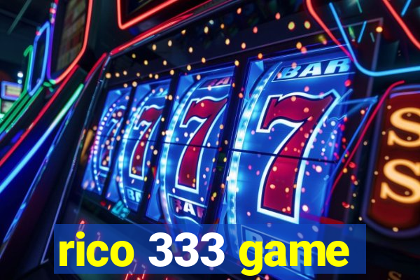 rico 333 game