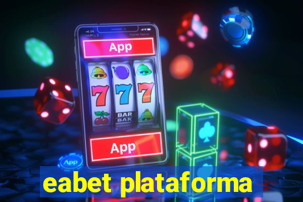 eabet plataforma