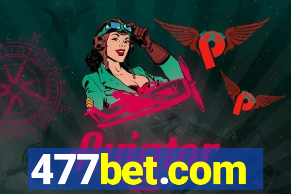 477bet.com