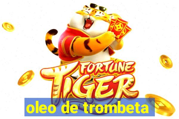 oleo de trombeta