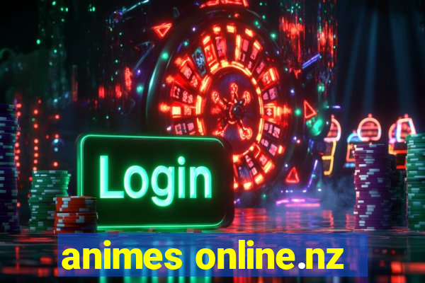 animes online.nz