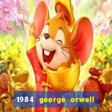 1984 george orwell pdf companhia das letras