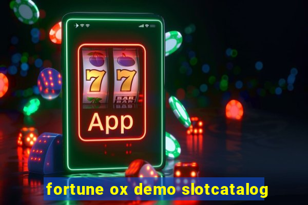 fortune ox demo slotcatalog